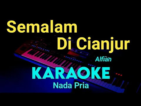 Download MP3 Semalam Di Cianjur Karaoke tembang kenangan