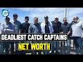 How Rich are the Deadliest Catch Captains Cast Net Worth 2020