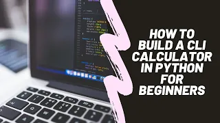 Creating a CLI Calculator in Python programming Language
