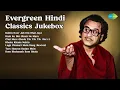 Download Lagu Evergreen Hindi Classics Jukebox | Mukesh Songs | Kahin Door Jab Din Dhal Jaye | Ham Ko Bhi G...