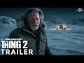 Download Lagu The Thing 2 (2025) - First Trailer | Kurt Russel | Concept