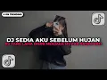 DJ SEDIA AKU SEBELUM HUJAN | KU YANG LAMA DISINI MENJAGA MU TAK PATAH HATI FULL SONG Vel Remixer !!