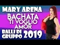Download Lagu TI VOGLIO AMOR || BACHATA MERI RINALDI|| BALLI DI GRUPPO 2019|| MARY ARENA