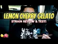 Lemon Cherry Gelato Strain Review