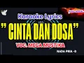 Lagu KARAOKE DANGDUT -CINTA DAN DOSA -MEGA MUSTIKA -NADA WANITA
