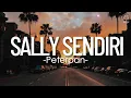 Download Lagu Sally Sendiri - Peterpan || Lirik