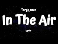 Tory Lanez - In The Air (Lyrics)