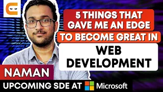 5 Things That Gave Me An Edge To Become Great In Web Development Study Tips Coding Ninjas