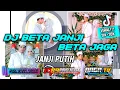 Download Lagu DJ BETA JANJI BETA JAGA SLOW BASS ARGATV Official JANJI PUTIH VIRAL TIKTOK 69PROJECT
