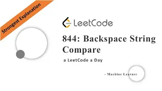 Backspace String Compare Python Leetcode 844 Strongest Explanation