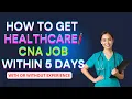 HOW TO GET A JOB WITHIN 5 DAYS