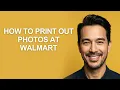 How to Print Out Photos at Walmart - KevinHowTo