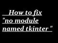 How to fix no module named