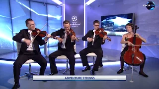 Champions League Theme Song Adventure Strings Official Video  Champions League Theme Song Adventure Strings Official Video