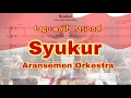 Download Lagu Syukur | Lagu Nasional | Instrumental Orkestra
