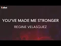 Download Lagu Regine Velasquez - You've Made Me Stronger (Official Lyric Video)