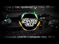 Download Lagu EZORA - SARANJANA COUNTRY X KOTABARU [ TEBE SQUERPANTS \u0026 CYBER ROMERO ] VIRAL TIKTOK