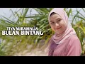 Download Lagu Tiya Nuramalia - Bulan Bintang (dangdut cover)