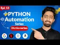 Master Dictionaries in Python Automation with Python Series 2025 Episode 13