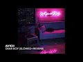 Avicii - Dear Boy (Slowed + Reverb)