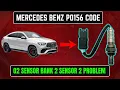 Mercedes Benz P0156 Code O2 Sensor Bank 2 Sensor 2 Problem