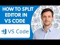 How to Split Editor in VS Code Full Guide 2026