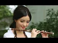 'A Flute Girl' Most Beautiful Chinese Flute Music  Endless love