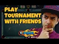 How to Play Tournament in 8 Ball Pool with Friends 2026