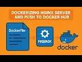 how to write dockerfile build docker image for nginx server push to docker hub
