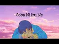 soba ni iru ne  - Thelma Aoyama ( feat  SoulJa ) lyrics