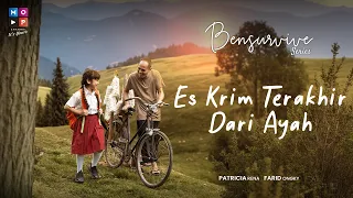 es krim terakhir dari ayah bensurvive series