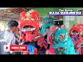 Lagu Barongsai - Jablay - Burok Raja Narayana Terbaru Live Show Ds. Parereja 19 Oktober 2025