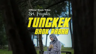 Lirik Lagu Sri Fayola - Tungkek Baok Rabah