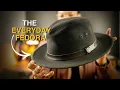 The Everyday Fedora Hat Review