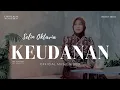 Lagu KEUDANAN // SELIN OKTAVIA// OFFICIAL VIDEO CLIP // XTREME MUSIC