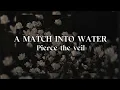 Download Lagu Pierce the veil- A match into water || [lyric video]