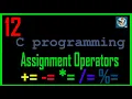 C Programming Bangla Tutorial - 12 Assignment Operators Programmer Monir