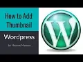 How to Add the Post Thumbnail in WordPress