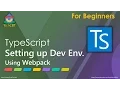 TypeScript - Setting up Development Environment
