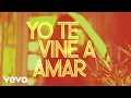 Download Lagu Ivete Sangalo, Sebastián Yatra - Yo Te Vine A Amar (Lyric Video)