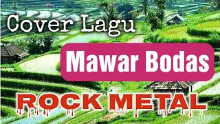 Download Cover lagu Mawar Bodas Versi Rock | youtuber amatiran MP3