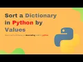 Python tutorial How to sort a dictionary by value in Python 2