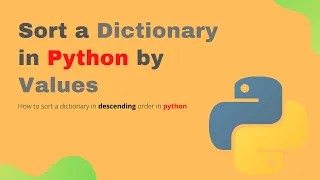 Python tutorial How to sort a dictionary by value in Python 2