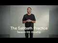 The Sabbath Practice Session 04 Worship