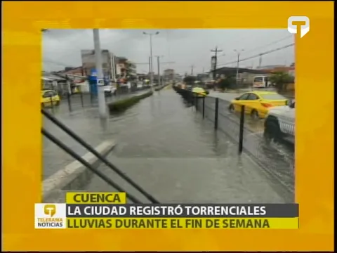 Cuenca registró torrenciales lluvias durante el fin de semana
