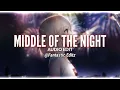 Lagu Middle of the night - Elley Duhé [edit audio]