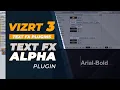 Vizrt 3 Text FX Alpha Plugin Tutorial