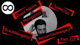 React Native Typescript Navigation nested stack and bottom tabs navigator with types Part