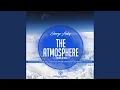 The Atmosphere Mp3 Song Download
