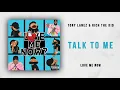Tory Lanez & Rich The Kid - Talk To Me (Love Me Now)